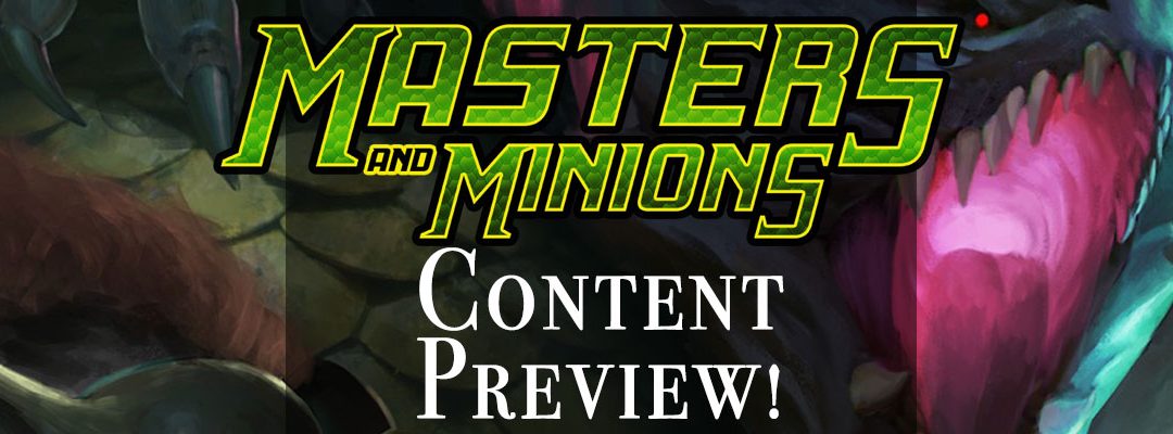 Masters and Minions Tactics Preview!
