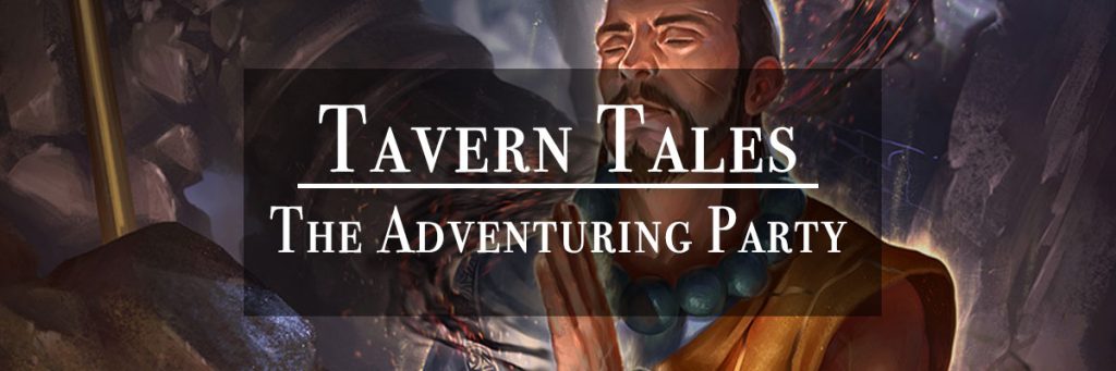 Tavern Tales - The Adventuring Party