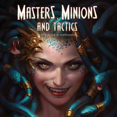 Masters, Minions and Tactics